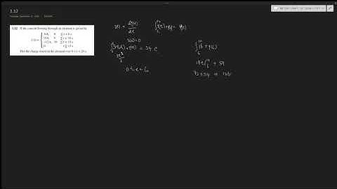 1.12 If the current flowing through an element is given by i(t) Plot the charge over 0 - t - 20 s.