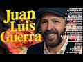 JUAN LUIS GUERRA 🎶 Sus 30 Mejores Éxitos 2026 💖 Las Mejores Canciones De Todos Los Tiempos 🔥 Mix