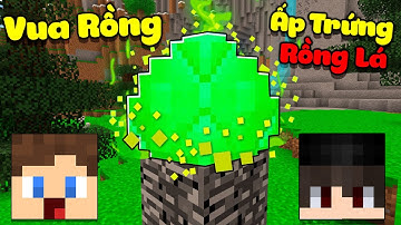 MINECRAFT VUA RỒNG #3 | JAYGRAY SỞ HỮU THÀNH CÔNG CON RỒNG HỆ LÁ SIÊU MẠNH TRONG MCPE CÙNG KAYYXD