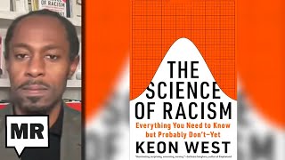 Celebrity Is Racism Over? Science Has The Answer | Dr. Keon West | TMR Profile
