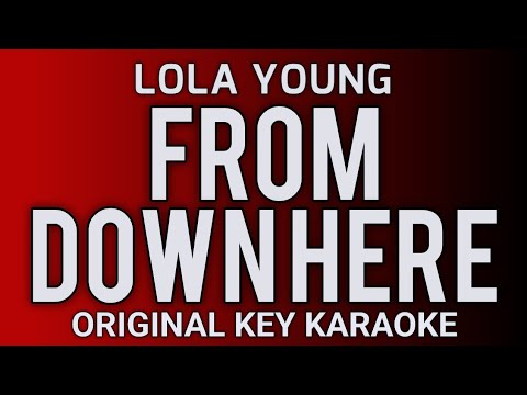 Lola Young - From Down Here - Karaoke