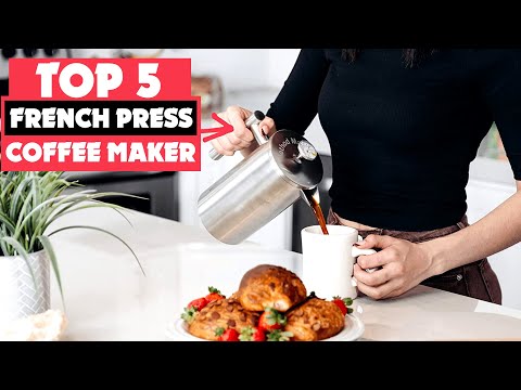 The 5 Best French Presses