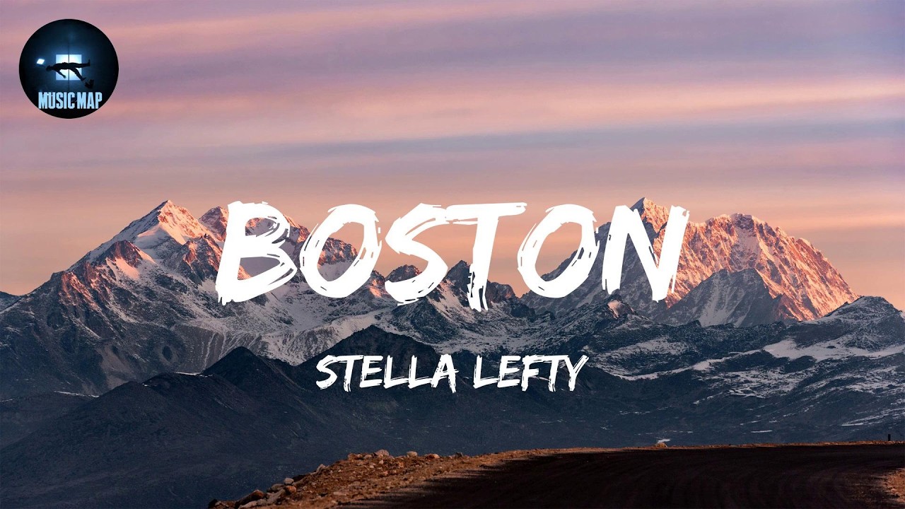 Cover Boston - STELLA LEFTY (Lyrics)
