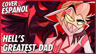 HELLS GREATEST DAD - LUCIFER & ALASTOR SONG | Hazbin Hotel Song | Cover Español | David Delgado