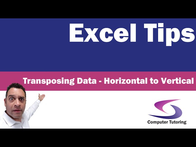 How to Transpose Excel data from Horizontal to Vertical? - From Rows to Columns