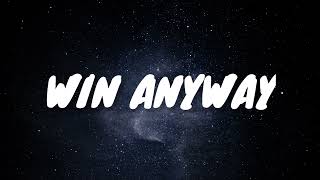 Win Anyway - WALK THE MOON (Lyrics Video)