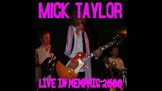 MICK TAYLOR - live in memphis - 2000