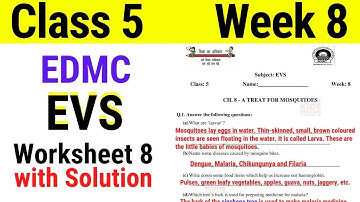 EDMC Class 5 EVS Week 8 Worksheet 8 / class 5th EVS worksheet 8 with Solution Week 8