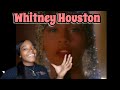 Whitney Houston- I Have Nothing (REACTION)