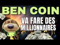 Ben coin crypto  ben va faire des millionnaires 