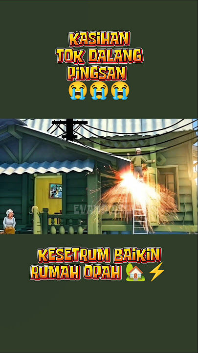 KASIHAN tok dalang PINGSAN KESETRUM‼️🏡😭⚡ #upinipin #bilawaktutlahberakhir