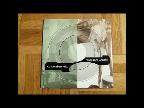 Wardance Orange — Ex Members Of... / Wardance Orange - Split 7''