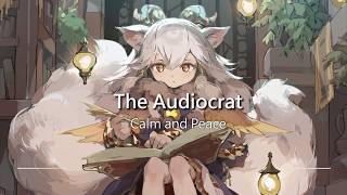 World's Most Emotional Music: Calm and Peace by The Audiocrat chords