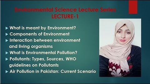 Environmental Science Lecture-1 by Tayba Hafeez