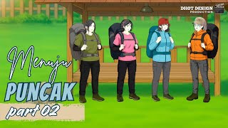 MENUJU PUNCAK PART 2 - Drama Animasi