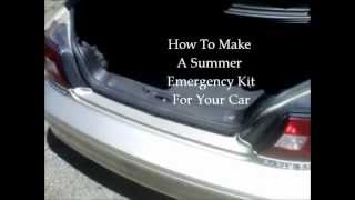 How To Make A Summer Emergency Kit