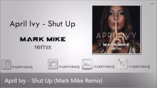 April Ivy - Shut Up (Mark Mike Remix)