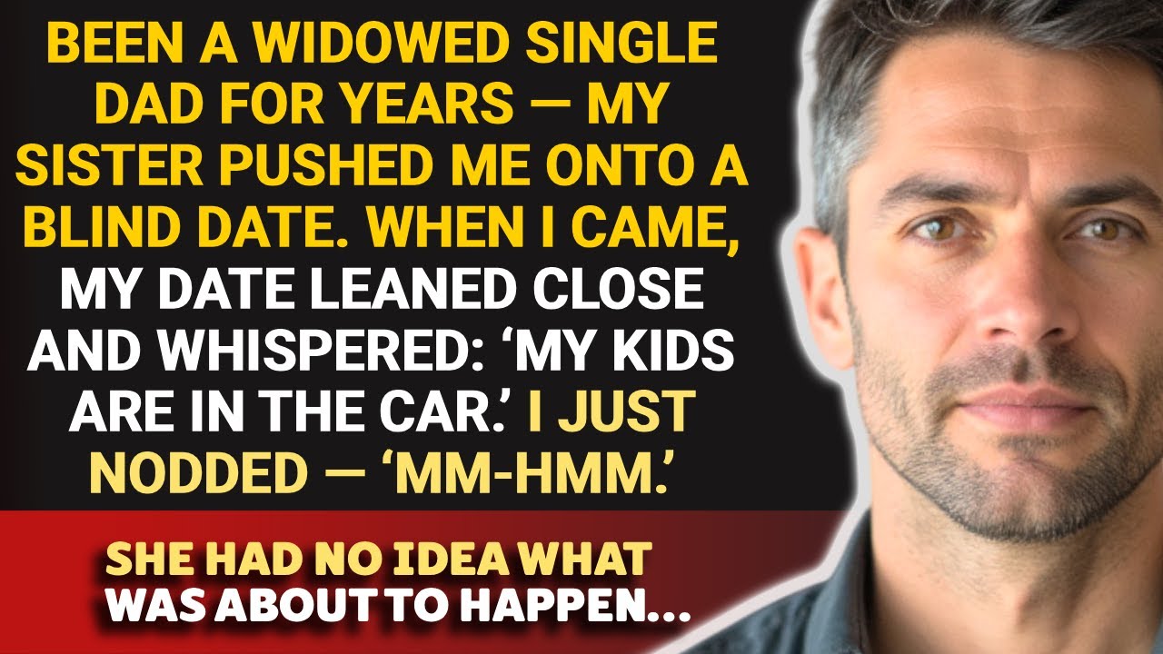 Пошёл на свидание вслепую, она сказала: «Мои дети в машине»... Она не знала, что я отец-одиночка ...