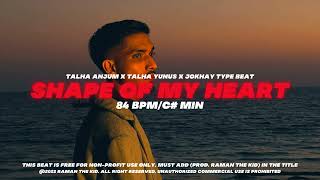 [FREE] Talha Anjum x Talhah Yunus x Jokhay Type Beat - SHAPE OF MY HEART |Slow Sad Rnb Rap Beat