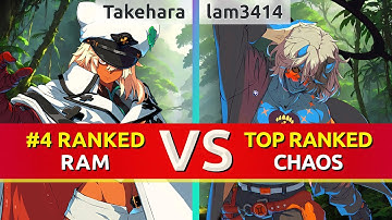 GGST ▰ Takehara (#4 Ranked Ramlethal) vs lam3414 (TOP Ranked Happy Chaos). High Level Gameplay