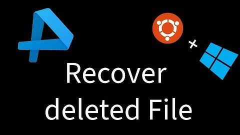 Recover deleted file from VSCode in WSL