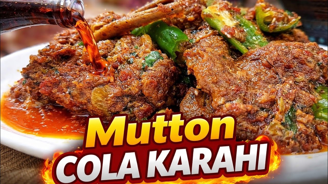 Mutton Cola KARAHI | restaurant style 
