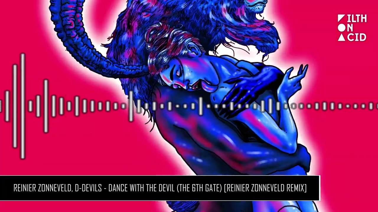 Reinier Zonneveld, D-Devils - Dance with the Devil (The 6th Gate) [Reinier Zonneveld Remix]