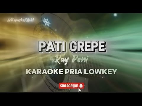 Pati Grepe Karaoke - Ray Peni - Lagu Karaoke Daerah Bali - Nada Pria Rendah