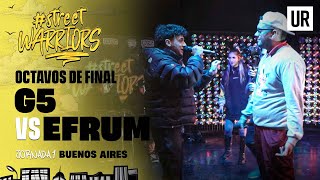 G5 VS EFRUM I OCTAVOS I Street Warriors Argentina 2023 | Jornada 2