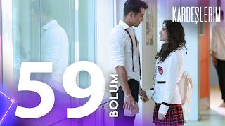 Kardeşlerim 59. Bölümü Yeniden İzliyoruz🎬