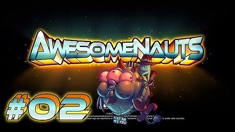 Awesomenauts Assemble! #2: Vinnie and Spike