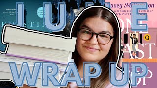 JUNE WRAP UP