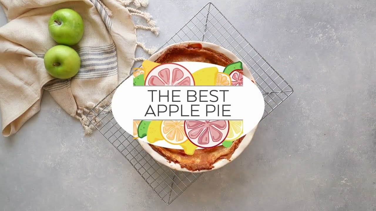 The Best Apple Pie Recipe Youtube