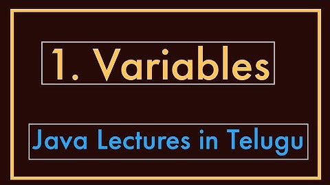 Variables || Java lectures in telugu