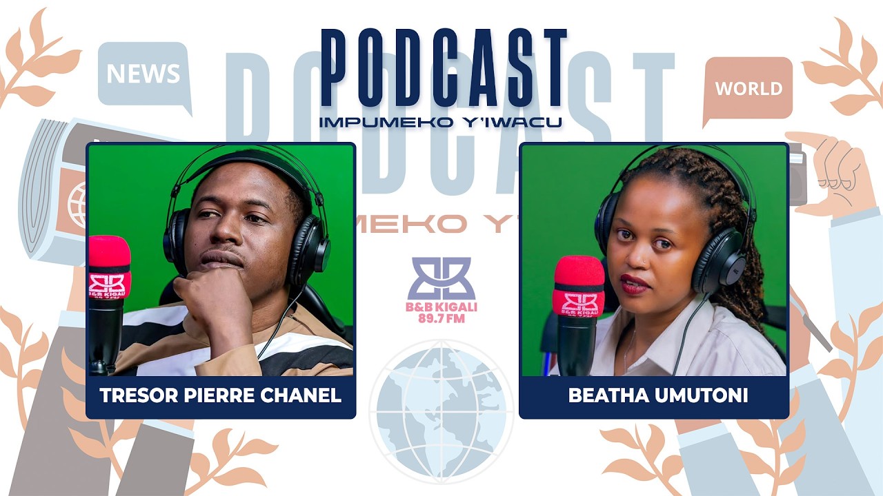 PODCAST: IBINDI BIHANO KU BAYOBOZI B'U RWANDA || TRUMP || INTAMBARA YA ISRAEL NA IRAN