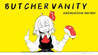 BUTCHER VANITY／animation meme『東方Project』