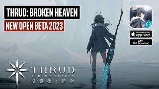 THRUD: Broken Heaven Gameplay - New OPEN Beta (Android/iOS)