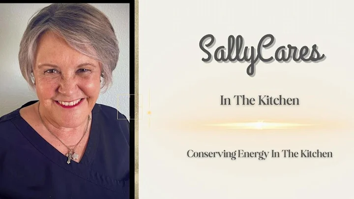 In The Kitchen: Conserving Energy In The Kitchen