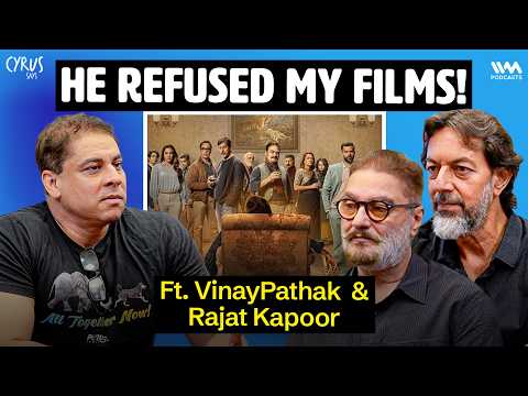 Why Vinay Pathak Rejected Rajat Kapoor’s Films for 15 Years? | Preview Clip | Cyrus Says