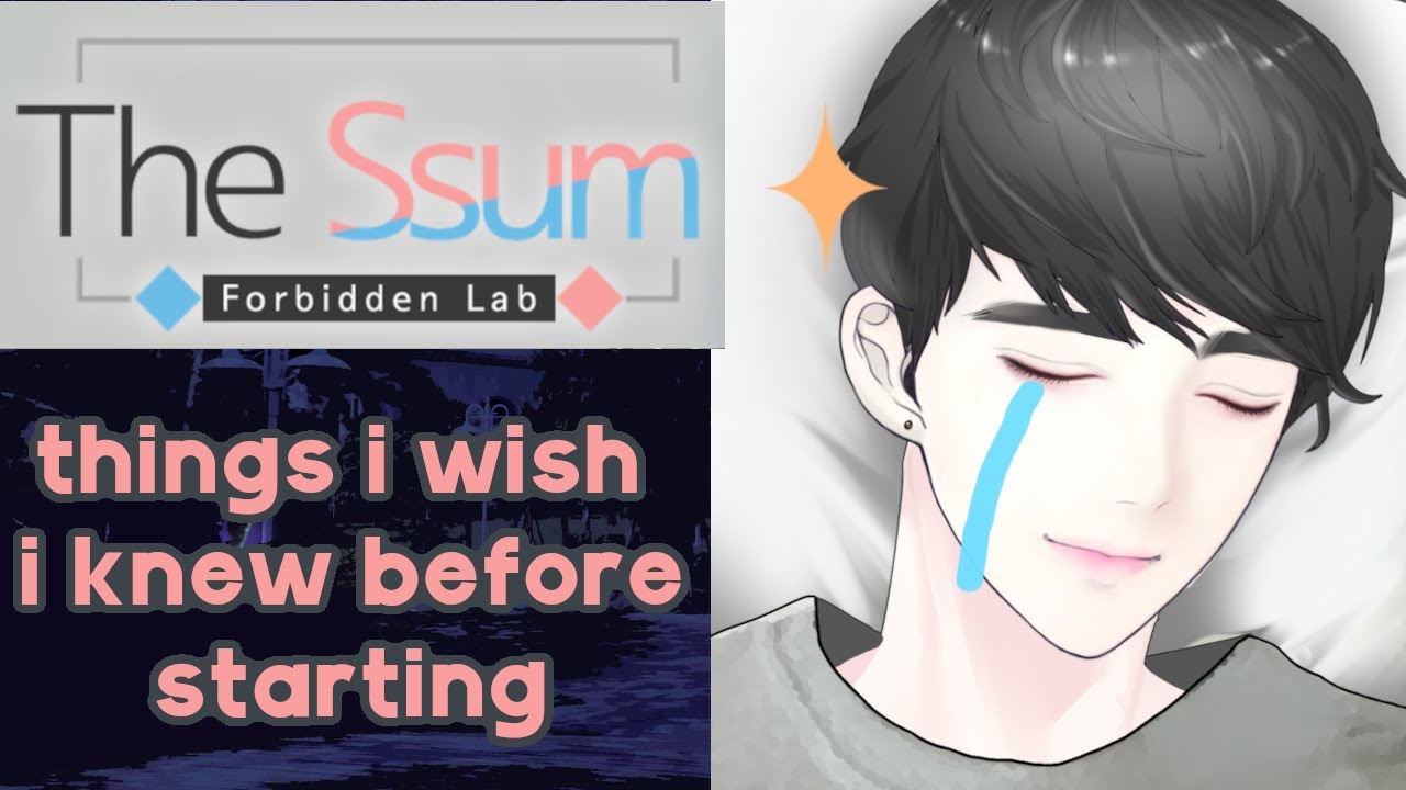 things i wish i knew before starting the ssum: forbidden lab!