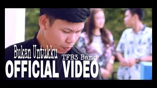 BUKAN UNTUKKU (OFFICIAL VIDEO) chords