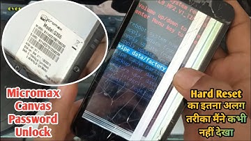 How To Hard Reset Micromax Q355 /Micromax Canvas Password Unlock Very Eusy/ हार्ड रिसेट का अलग तरीके