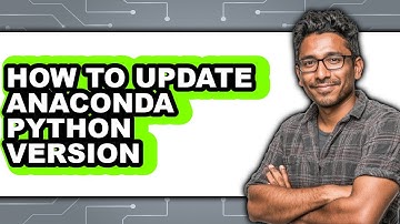 How to Update Anaconda Python Version (only Way)