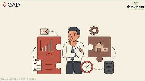 VIDEO GIỚI THIỆU GIẢI PHÁP QUẢN TRỊ TỔNG THỂ QAD ERP (Phiên Bản WEB) - Version 2