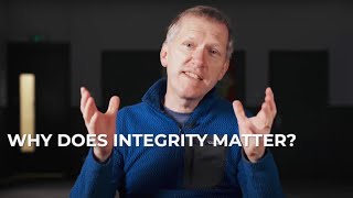 Why Does Integrity Matter?
