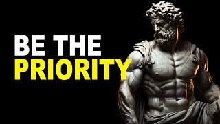 BE THE PRIORITY | Stoicism