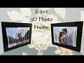 3D Photo Frame | DIY| 2 pictures in 1| 3D Optical Illusion Picture Easy Tutorial