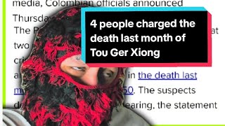 4 People Charged With Killing Hmong American Activist Death Last Month Tou Ger Xiong 50. In Colombia