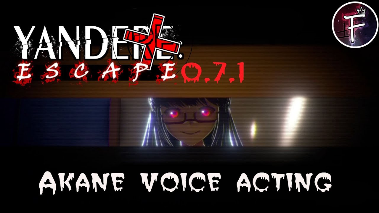 Yandere Plus Escape 0.7.1( Akane voice acting)