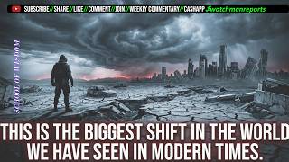 Warning! This is the biggest shift in the world we have seen in modern times